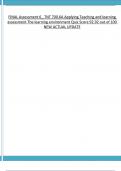 FINAL Assessment 6_ TNT 700.6A Applying Teaching and learning assessment The learning environment Quiz Score 92.92 out of 100 NEW ACTUAL UPDATE
