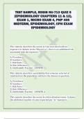 TEST SAMPLE, REGIS NU-713 QUIZ 5  (EPIDEMIOLOGY CHAPTERS 11 & 12),  EXAM 1, MICRO EXAM 4, PHP 405  MIDTERM, EPIDEMIOLOGY, CPH EXAM  EPIDEMIOLOGY 