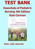 TEST BANK - Essentials of Pediatric Nursing 4th Edition (Theresa Kyle; Susan Carman-2023) Latest Edition||Instant Download