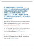 Ati pediatric nursing proctored final exam 2024- 2025 complete 2 versions with 150 questions and correct detailed answers (verified answers)|| already graded a+