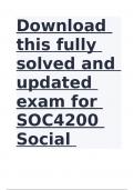 Download this fully solved and updated exam for SOC4200 Social Stratification & Inequality