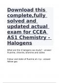 Download this complete,fully solved and updated actual exam for CCEA AS1 Chemistry - Halogens