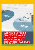 BARNEY FLETCHER PRACTICE EXAM 1 QUESTIONS WITH 100% CORRECT SOLUTIONS, ALREADY PASSED!!