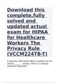 Download this complete,fully solved and updated actual exam for HIPAA for Healthcare Workers The Privacy Rule (VCCM224TB-T)|GUARANTEED SUCCESS