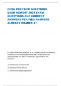 CCRN PRACTICE QUESTIONS EXAM NEWEST 2024 EXAM QUESTIONS AND CORRECT ANSWERS VERIFIED ANSWERS ALREADY GRADED A+