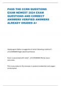 PASS THE CCRN QUESTIONS EXAM NEWEST 2024 EXAM QUESTIONS AND CORRECT ANSWERS VERIFIED ANSWERS ALREADY GRADED A+