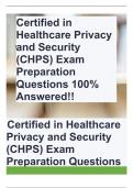 Certified in Healthcare Privacy and Security (CHPS) Exam Preparation Questions 100% Answered!!