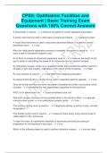 CPSS; Ophthalmic Facilities and  Equipment | Basic Training Exam  Questions with 100% Correct Answers