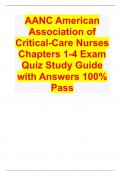 AANC American Association of Critical-Care Nurses Chapters 1-4 Exam Quiz Study Guide with Answers 100% Pass