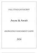 (Full Stack JavaScript) Async & Await Knowledge Assessment Guide 2024.