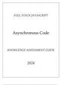 (Full Stack JavaScript) Asynchronous Code Knowledge Assessment Guide 2024.