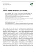 Nutrition Education for the Health Care Professions Martin Kohlmeier,1,2 Caryl A. Nowson,3 Rose Ann DiMaria-Ghalili,4 and Sumantra 