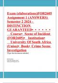 Exam (elaborations)FOR2605 Assignment 1 (ANSWERS) Semester 2 2024 - DISTINCTION GUARANTEED•	•	•	•	•	•	Course•	Scene of Incident (FOR2605)•	Institution•	University Of South Africa (Unisa)•	Book•	Crime Scene Investigation