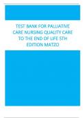 (All Chapters) Test Bank For Palliative Care Nursing Quality Care to the End of Life 5th Edition Matzo