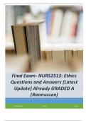 Final Exam -NURS2513 Ethics | Questions and Answers (Latest Update) Already GRADED A (Rasmussen)