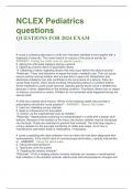 NCLEX Pediatrics questions QUESTIONS FOR 2024 EXAM