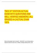 TNCC 8TH EDITION ACTUAL  EXAM WITH QUESTIONS AND  WELL VERIFIED ANSWERS [ ALL  GRADED A+] ACTUAL EXAM  100%