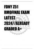 FDNY Z51  RMOFINAL EXAM  LATEST  2024//ALREADY  GRADED A+