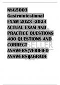 NSG5003  Gastrointestional EXAM 2023 -2024  ACTUAL EXAM AND  PRACTICE QUESTIONS  400 QUESTIONS AND  CORRECT  ANSWERS(VERIFIED  ANSWERS)|AGRADE