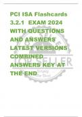 PCI ISA Flashcards  3.2.1 EXAM 2024  WITH QUESTIONS  AND ANSWERS  LATEST VERSIONS  COMBINED  ANSWERS KEY AT  THE END