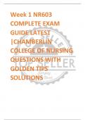 Week 1 NR603 COMPLETE EXAM  GUIDE LATEST  |CHAMBERLIN COLLEGE OF NURSING  QUESTIONS WITH  GOLDEN TIPS  SOLUTIONS