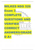 WILKES NSG 526  Exam 3 COMPLETE  QUESTIONS AND  VERIFIED  CORRECT  ANSWERS/GRADE D A+