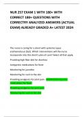 NUR 257 EXAM 1 WITH 180+ WITH CORRECT 180+ QUESTIONS WITH CORRECTRY ANALYZED ANSWERS (ACTUAL EXAM) ALREADY GRADED A+ LATEST 2024       