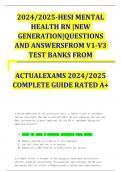 HESI MENTAL HEALTH RN |NEW GENERATION|QUESTIONS AND ANSWERS FROM V1-V3 TEST BANKS FROM ACTUALEXAMS 2024/2025 COMPLETE GUIDE RATED A+