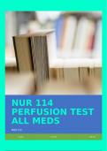 NUR 114 PERFUSION TEST ALL MEDS