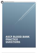 ASCP BLOOD BANK PRACTICE QUESTIONS WITH 100- CORRECT ANSWERS