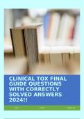 CLINICAL TOX FINAL GUIDE QUESTIONS WITH CORRECTLY SOLVED ANSWERS 2024!!