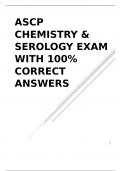 ASCP CHEMISTRY & SEROLOGY EXAM WITH 100- CORRECT ANSWERS