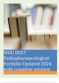      WGU D027 Pathopharmacological Portfolio Updated 2024 with complete solution		