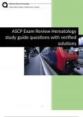 ASCP Exam Review Hematology study guide questions with verified solutions.