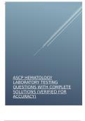 ASCP hematology Laboratory Testing questions with complete solutions (verified for accuracy).