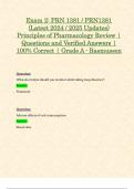 Exam 2 & Final Exam: PRN 1381 / PRN1381 (Latest 2024 / 2025 Updates) Principles of Pharmacology Review | Questions and Verified Answers | 100% Correct | Grade A - Rasmussen