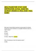 AMCA PHLEBOTOMY STUDY GUIDE  CERTIFICATION ACTUAL EXAM 100%  [ALREADY GRADED A+} REAL EXAM !! REAL  EXAM!!!