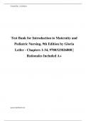 Test Bank for Introduction to Maternity and Pediatric Nursing, 9th Edition by Gloria Leifer - Chapters 1-34, Rationales Included A+