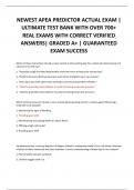 NEWEST APEA PREDICTOR ACTUAL EXAM |  ULTIMATE TEST BANK WITH OVER 700+  REAL EXAMS WITH CORRECT VERIFIED  ANSWERS| GRADED A+ | GUARANTEED  EXAM SUCCESS