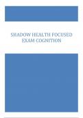 SHADOW HEALTH FOCUSED EXAM COGNITION  with complete solutions/ latest update 2024 pdf download