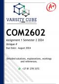 COM2602 Assignment 1 (DETAILED ANSWERS) Semester 2 2024 - DISTINCTION GUARANTEED