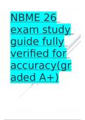 NBME 26 exam study guide fully verified for accuracy(graded A+).