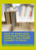 TAUC PF EXAM 2024 QUESTIONS WITH ALL CORRECT SOLUTIONS GRADED TO PASS!!