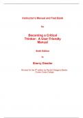 Instructor's Manual With Test Bank for Becoming a Critical Thinker A User Friendly Manual 6th Edition By Sherry Diestler (All Chapters, 100% Original Verified, A+ Grade)