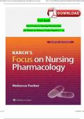 KARCH FOCUS ON NURSING PHARMACOLOGY 9TH EDITION TESTBANK COMPLETE UPDATED QUESTIONS AND CORRECT ANSWERS 100% PASS GUARANTEED Version 2024 ISBN:9781975180430