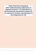 Patho Final Exam Questions With Verified Answers (alterations of digestive function 1-19) (alterations of the female/male reproductive system 20- 21) (structure, function, and disorders of the integument 22- 35)