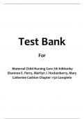 Test Bank for Maternal Child Nursing Care 7th Edition by Shannon E. Perry, Marilyn J. Hockenberry, Mary Catherine Cashion Chapter 1-50 Complete