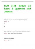 NUR 3196 Module 12  Exam 3 Questions and  Answers