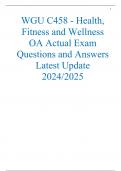 WGU C458 - Health, Fitness and Wellness OA Actual Exam Questions and Answers Latest Update 2024/2025