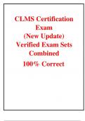 CLMS Certification Exam (New Update 2024/2025) Verified Exam Sets Combined 100% Correct